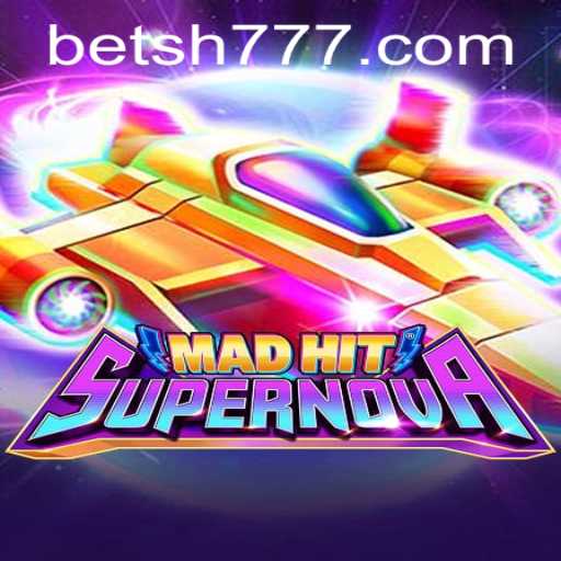 MadHitSupernova: A Thrilling Gaming Experience Blended with Strategic Brilliance